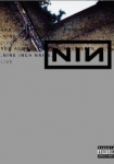 Nine Inch Nails Live And All That Could Have Been