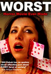 The Worst Horror Movie Ever Made